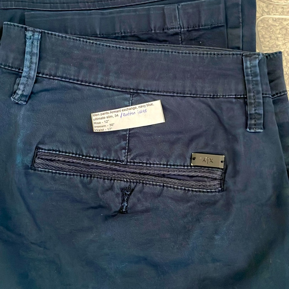 Armani Exchange Ultimate Slim (missing button) - 12”rise, 30”inseam, 17”waist